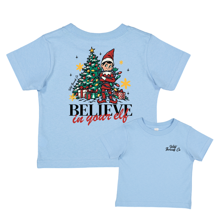 Believe In Your Elf Tee
