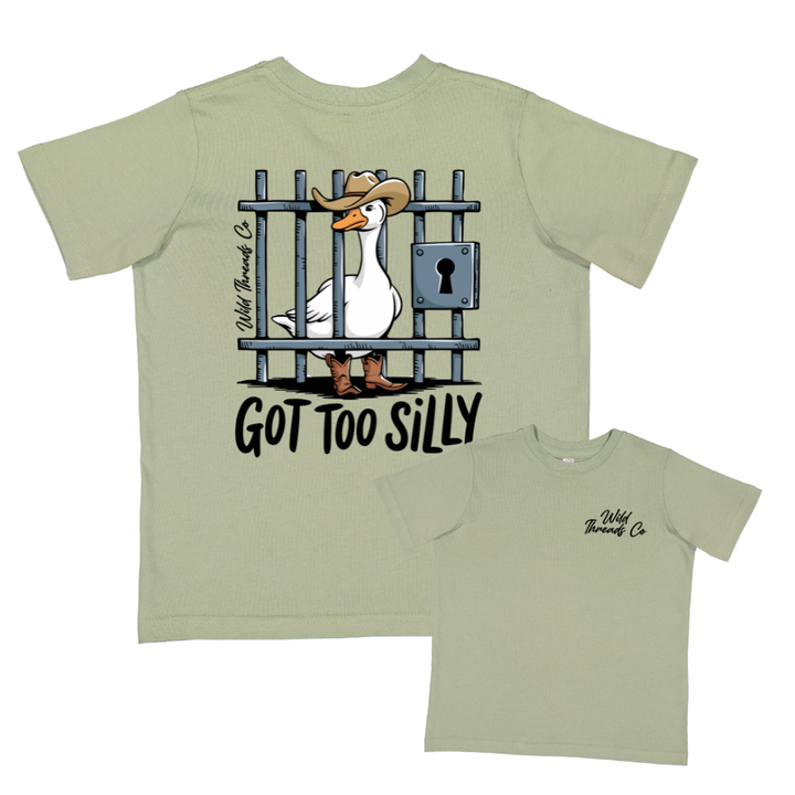 Got Too Silly Tee