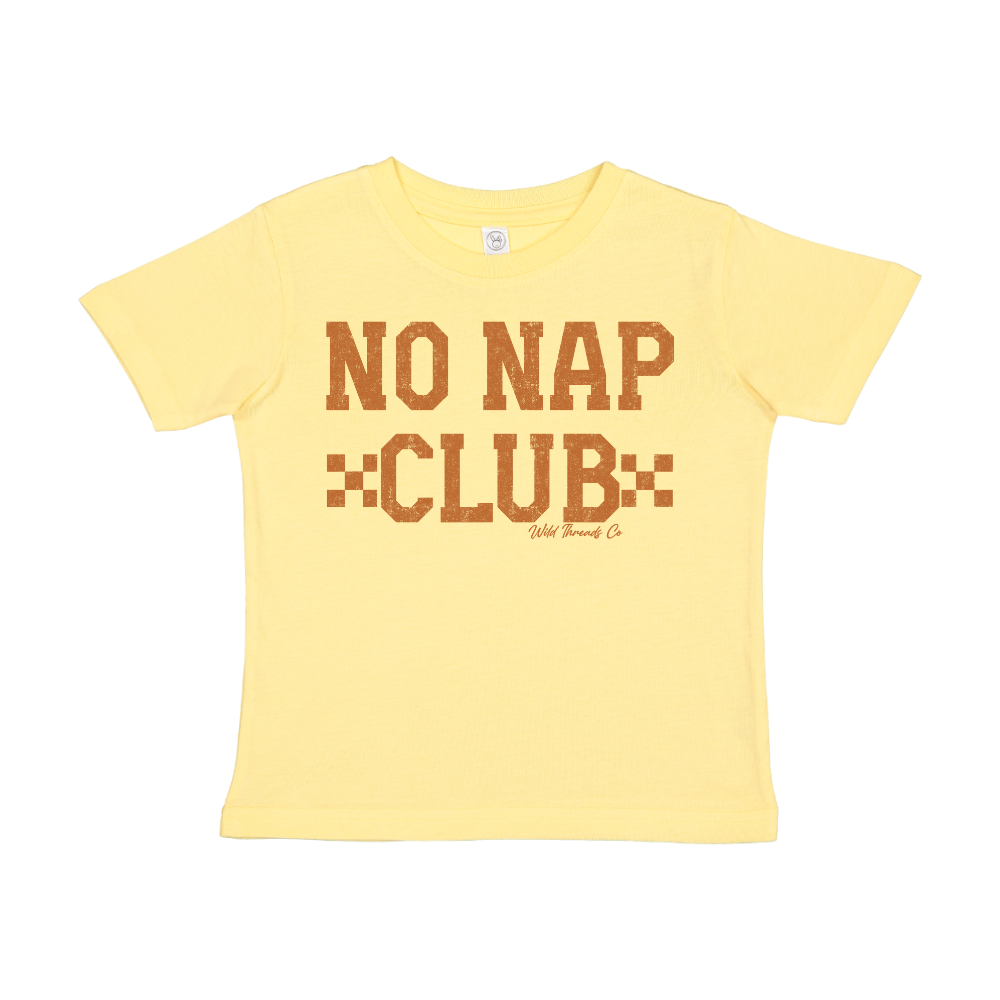 FREE No Nap Club Tee *Add Any Additional Item To Cart To Unlock FREE Price*