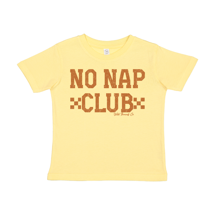FREE No Nap Club Tee *Add Any Additional Item To Cart To Unlock FREE Price*