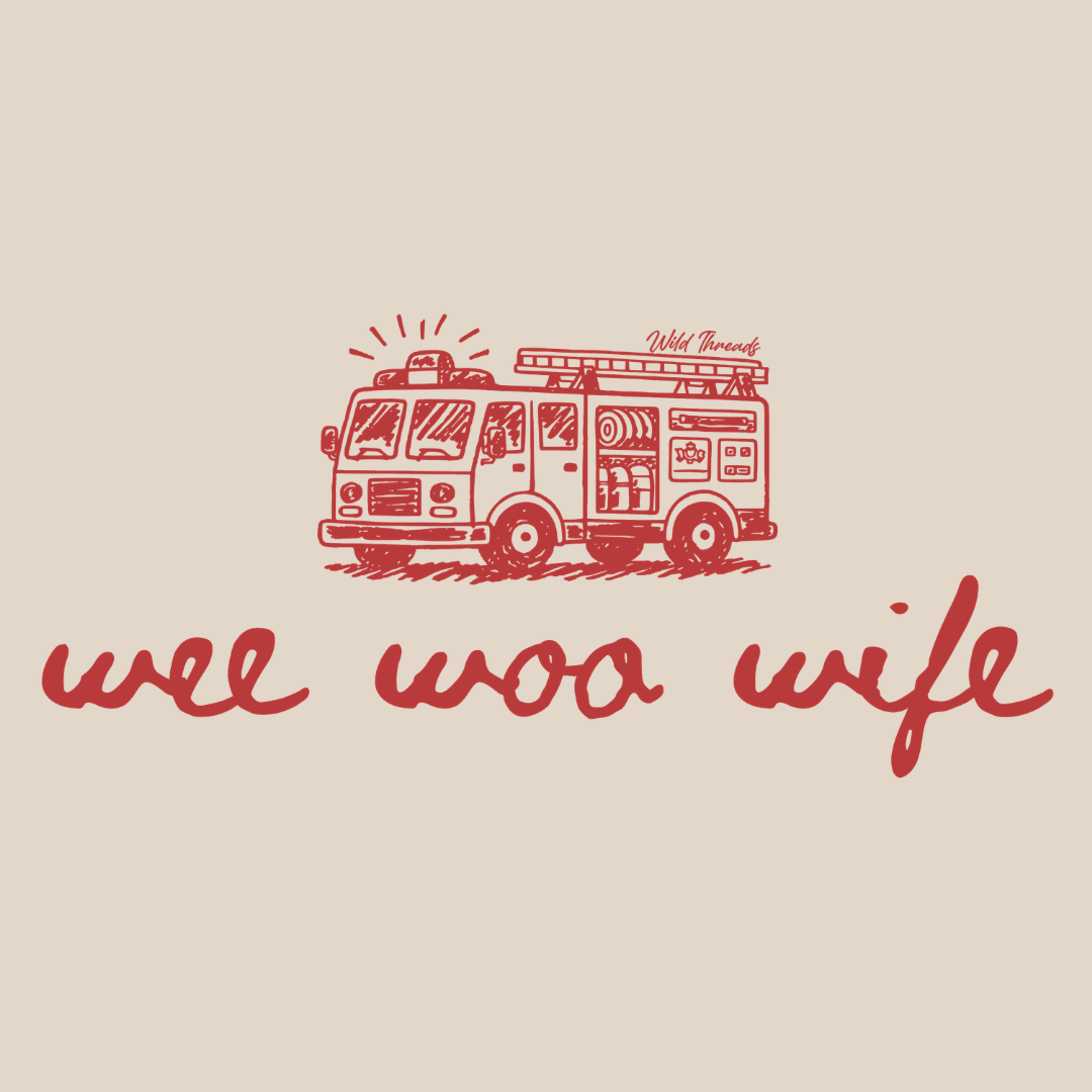 Wee Woo Wife - Fireman Tee