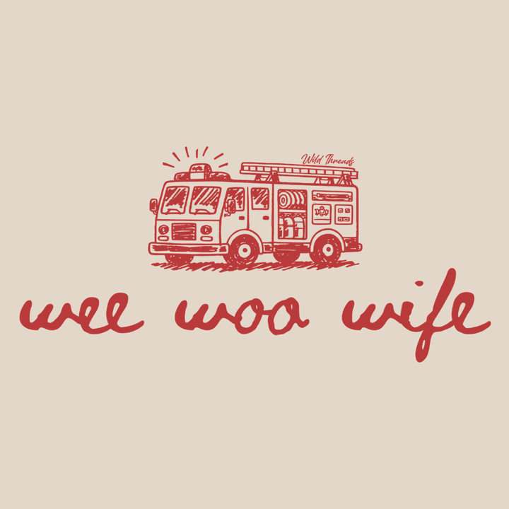 Wee Woo Wife - Fireman Tee